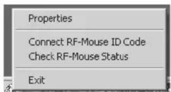 Properties Connect RF-Mouse ID Code Check RF-Mouse Status Exit