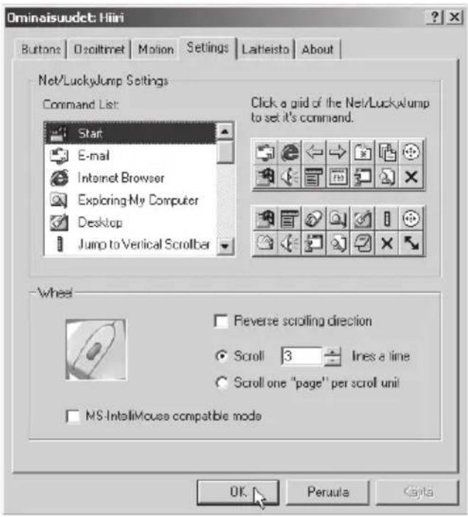 Ominoisuudet: Hiiri Buttons Disciltmet Motion Settings Latteisto About Net/LuckyJump Settings Command List: Start E-mail Internet Browser Exploring My Computer Desktop Jump to Vertical Scrollbar Click a grid of the Net/LuckyJump to set it's command. Wheel Reverse scrolling direction Scroll 3 Lines a line Scroll one "page" per scroll unit MS-IntellMouse compatible mode OK Peruula Capsia