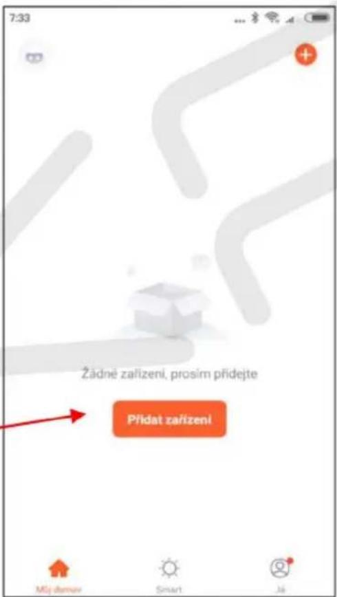 7:33 Žádné zařízení, prosím přidejte Přidat zařízení Môj děmův Smart Ji