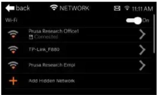 back NETWORK 11:11 AM Wi-Fi On Prusa Research Officer Connected TP-Link_F880 Prusa Research Empl Add Hidden Network