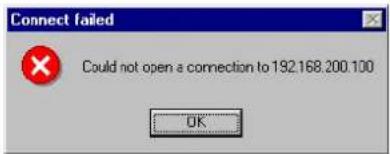 Connect failed Could not open a connection to 192.168.200.100 OK