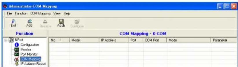 Administrator-COM Mapping File Function COM Mapping View Help Eet Add Preserve Apply Configure Function COM Mapping - 0 COM No / Model IP Address Port COM Port Mode Parameter Configuration Monitor Port Monitor COM Mapping IP Address Report