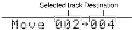 Selected track Destination Move 002+004