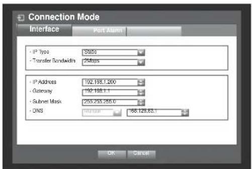 Connection Mode Interface Port Alarm - IP Type: 5856 - Transfer Bandwidth: 2Mbps IP Address: 102.198.1.200 - Gateway: 192.198.1.1 - Subnet Mask: 255.255.255.0 - DNS: 168.128.83 OK Cancel