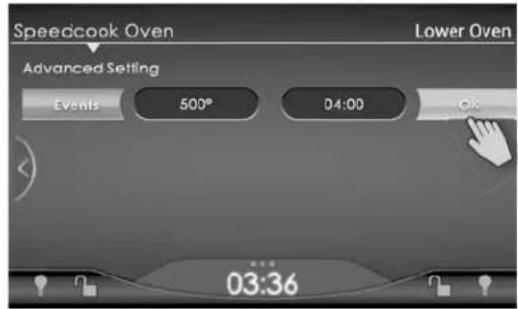 Speedcook Oven Advanced Setting Events 500° 04:00 OK 03:36