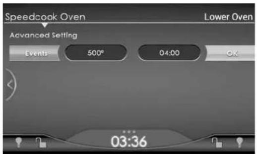 Speedcook Oven Advanced Setting Events 500° 04:00 OK 03:36