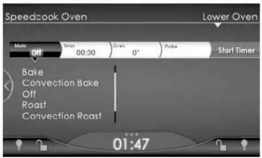 Speedcook Oven Made: Off Timer 00:00 Oven: 0° Probe Start Timer Bake Convection Bake Off Roast Convection Roast 01:47 Lower Oven