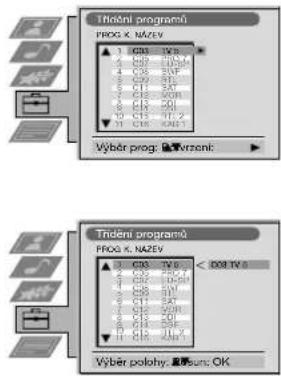 Thičeni programů PROG X: NAZEV 1 C83 TV6 2 C82 TV6 3 C81 TV6 4 C79 TV6 5 C77 TV6 6 C75 TV6 7 C73 TV6 8 C71 TV6 9 C69 TV6 10 C67 TV6 11 C65 TV6 Výběr prog: ☑ Výbrzani: Trideni programů PROG X: NAZEV 1 C83 TV6 < 20V TV6 2 C82 TV6 3 C81 TV6 4 C79 TV6 5 C77 TV6 6 C75 TV6 7 C73 TV6 8 C71 TV6 9 C69 TV6 10 C67 TV6 11 C65 TV6 Výběr polohy: ☑ Výrsun: OK