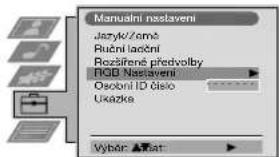 Manualni naslaveni Jazky/Zemé Rudní ladění Rezšířené predvolby FGB Naslavení Osobní ID číslo Ukazka Výběr: ▲Rat