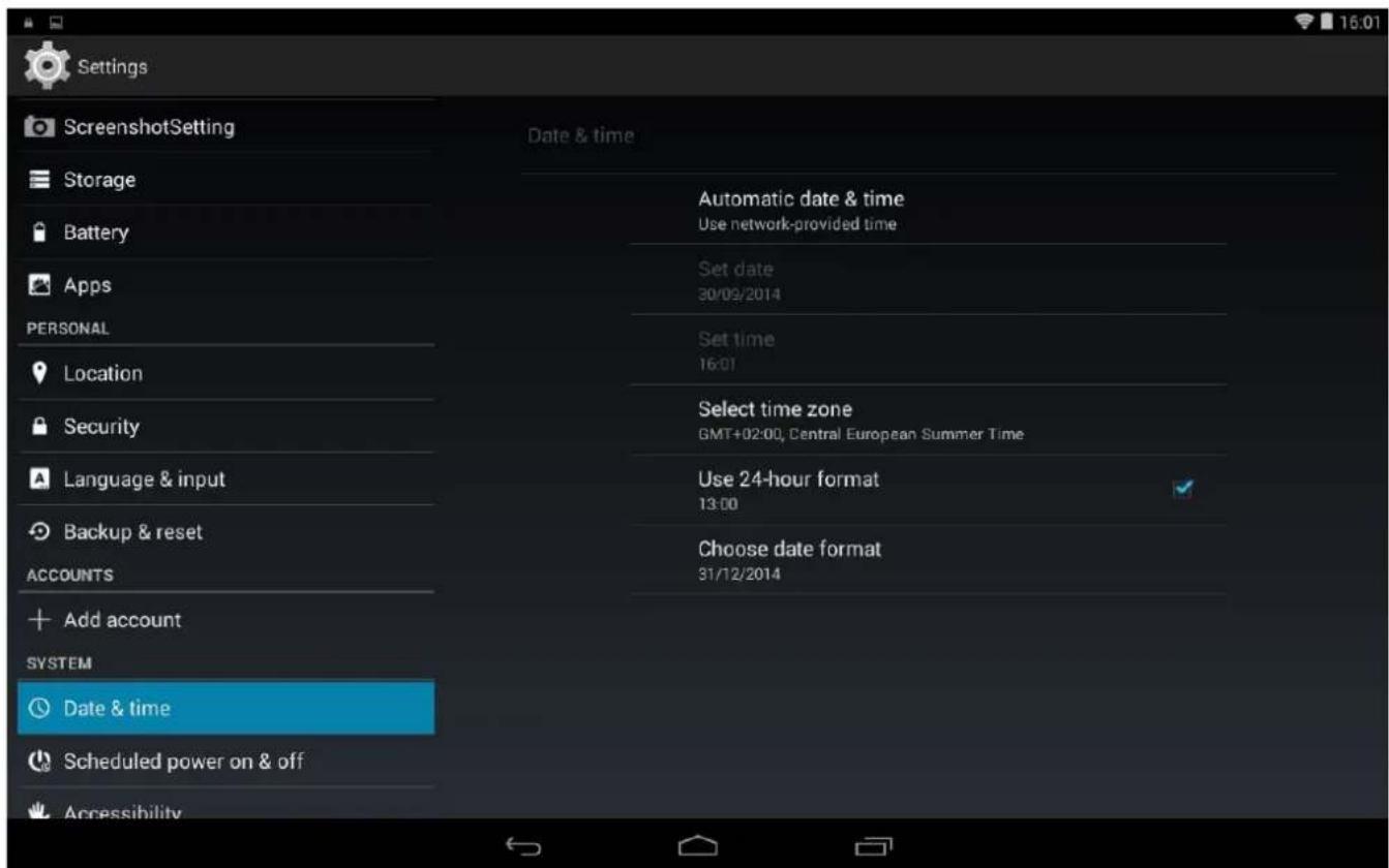 Settings ScreenshotSetting Storage Battery Apps PERSONAL Location Security Language & input Backup & reset ACCOUNTS Add account SYSTEM Date & time Scheduled power on & off Accessibility Date & time Automatic date & time Use network-provided time Set date 30/09/2014 Set time 16:01 Select time zone GMT+02:00, Central European Summer Time Use 24-hour format 13:00 Choose date format 31/12/2014