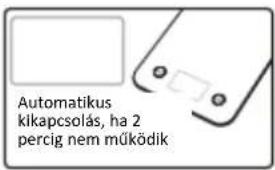 Automatikus kikapcsolás, ha 2 percig nem működik