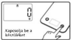 Kapcsolja be a készüléket