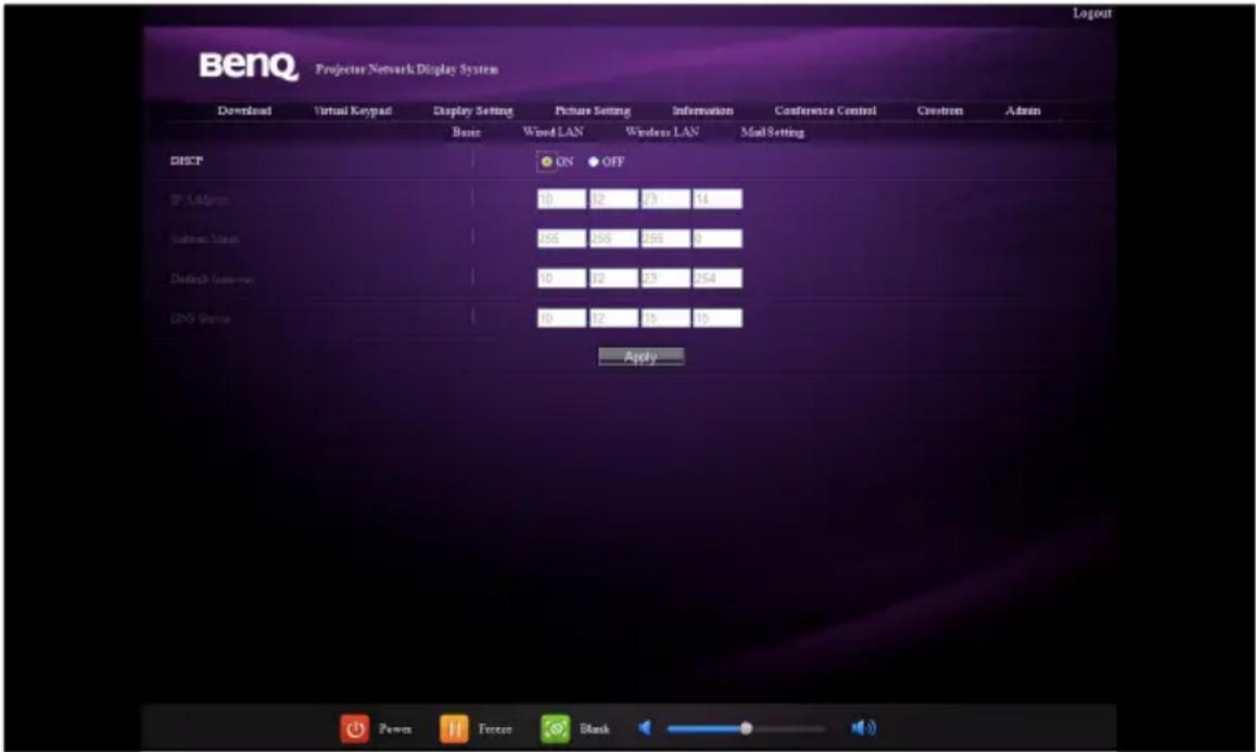 BenQ Projector Network Display System Download Virtual Keypad Display Setting Picture Setting Information Conference Control Crontron Admin Basic Wood LAN Windows LAN Mail Setting DHCP ● ON ● OFF IP address 10 32 29 14 Subsea Steam 256 256 256 0 Deutsch German 10 32 29 254 DNS Status 10 32 15 10 Apply