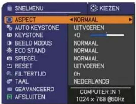 SNELMENU KIEZEN ASPECT NORMAAL AUTO KEYSTONE KEystone BEELD MODUS ECO STAND SPIEGEL RESET FILTERTIJD TAAL GEAVANCEERD AFSLUITEN UITVOEREN +0 NORMAAL NORMAAL NORMAAL UITVOEREN Oh NEDERLANDS COMPUTER IN 1 1024 x 768 @60Hz