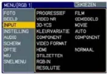 MENU[RGB 1] FOTO BEELD INPUT INSTEILLING AUDIO SICHERM OPTIE MIU SNELMENU PROGRESSIEF VIDEO NR 3D-YCS KLEURVARIATIE COMPONENT VIDEO FORMAT HDMI STILZETTEN RGB-IN RESOLUTIE FILM GEMIDDELD MOVIE AUTO COMPONENT NORMAAL