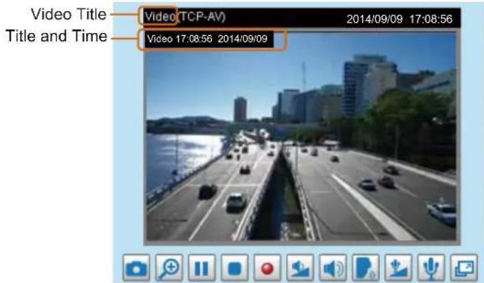 Video Title Title and Time Video (TCP-AV) 2014/09/09 17:08:56 Video 17:08:56 2014/09/09