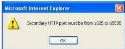 Microsoft Internet Explorer Secondary HTTP port must be from 1025 to 65535 OK