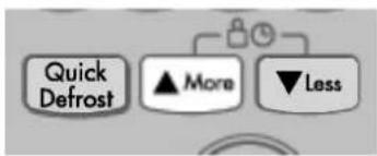 Quick Defrost ▲ More ▼ Less