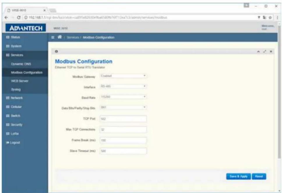 WIST-3610 192.168.1.5/log-dev/fac#station=call05e52630efba560fbNHT12ra7c3/assembly/services/modbus ADVANTECH Status System Services Dynamic DNS Modbus Configuration WCD Server Syslog Network Cellular Switch Security LoRa Logout Modbus Configuration Ethernet TCP to Serial RTU Translator Modbus Gateway Enabled Interface 364-465 Baud Rate 115290 Data Bits/Parity/Stop Bits 5911 TCP Port 502 Max TCP Connections 57 Frame Break (ms): 100 Slave Timeout (ms): 500 Save & Apply Reset