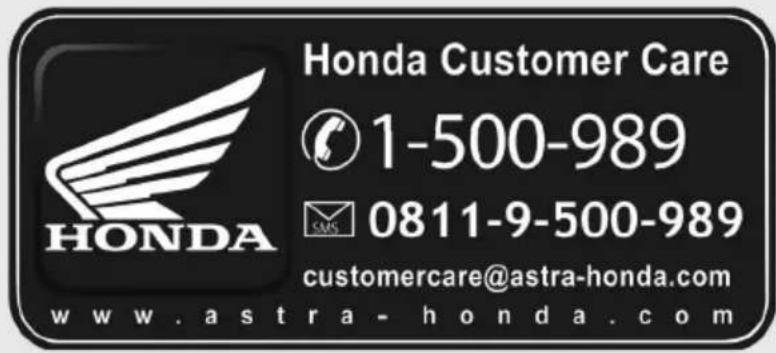 Honda Customer Care 1-500-989 0811-9-500-989 customercare@astra-honda.com www.astra-honda.com