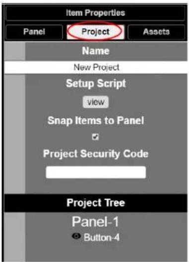 Item Properties Panel Project Assets Name New Project Setup Script view Snap Items to Panel ✓ Project Security Code Project Tree Panel-1 Button-4