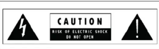 CAUTION RISK OF ELECTRIC SHOCK DO NOT OPEN