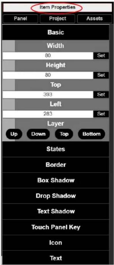 Item Properties Panel Project Assets Basic Width 80 Set Height 80 Set Top 393 Set Left 283 Set Layer Up Down Top Bottom States Border Box Shadow Drop Shadow Text Shadow Touch Panel Key Icon Text