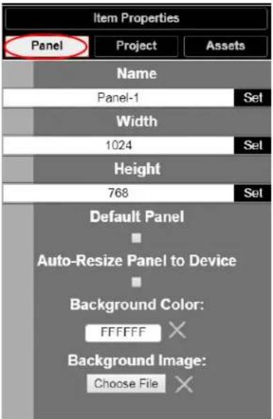 Item Properties Panel Project Assets Name Panel-1 Set Width 1024 Set Height 768 Set Default Panel ■ Auto-Resize Panel to Device ■ Background Color: FFFFFF × Background Image: Choose File ×