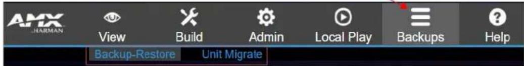 AMX HARMAN View Build Admin Local Play Backups Help Backup-Restore Unit Migrate