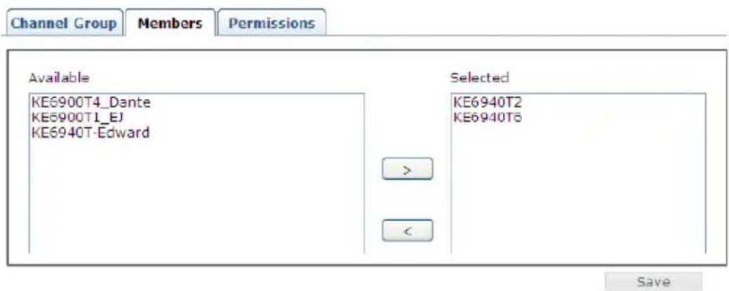 Channel Group Members Permissions Available Selected KE6900T4_Dante KE6940T2 KE6900T1_EJ KE6940T6 KE6940T-Edward >< > Save
