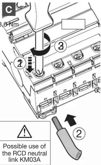 C 6 Nm ② ③ Possible use of the RCD neutral link KM03A