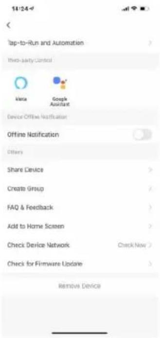 14:24 < "Tap-to-Run and Automation > Third-party Control Take Google Assistant Device Offline Notification Offline Notification Offers Share Device > Create Group / FAQ & Feedback > Add to Home Screen > Check Device Network Check New > Check for Firmware Update > Remove Device