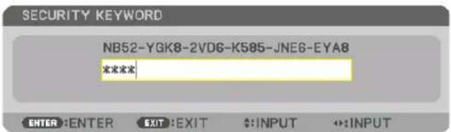 SECURITY KEYWORD NB52-YGK8-2VD6-K585-JNE6-EYA8 * * * * ENTER: ENTER EXIT: EXIT #: INPUT #: INPUT