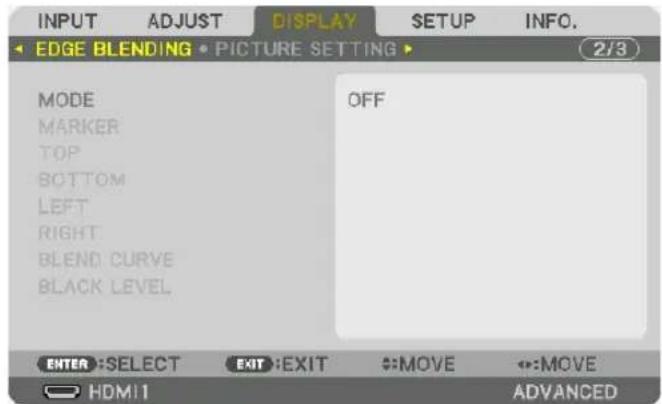 INPUT ADJUST DISPLAY SETUP INFO. EDGE BLENDING • PICTURE SETTING ▶ MODE OFF MARKER TOP BOTTOM LEFT RIGHT BLEND CURVE BLACK LEVEL ENTER: SELECT EXIT: EXIT MOVE MOVE HDMI1 ADVANCED