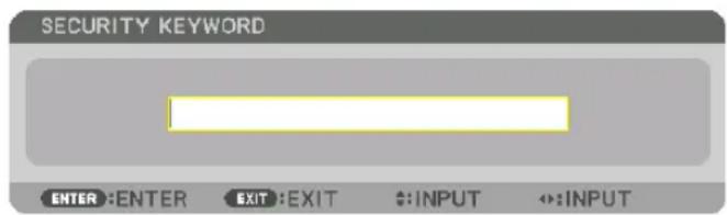 SECURITY KEYWORD ENTER :ENTER EXIT :EXIT INPUT INPUT