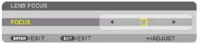 LENS FOCUS FOCUS ENTER :EXIT EXIT :EXIT ↔:ADJUST