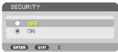 SECURITY OFF ON ENTER EXIT