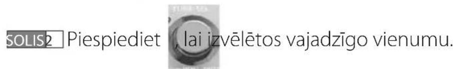 SOLIS2 Piespiediet , lai izvēlētos vajadzīgo vienumu.