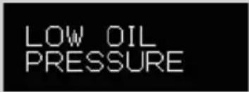LOW OIL PRESSURE