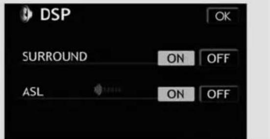 DSP SURROUND ON OFF ASL ON OFF