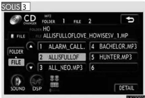 SOLIS 3 CD CHANGER MP3 FOLDER 1 FILE 2 FOLDER HO FILE FILE ALLISFULLLOFLOVE HOWISESV_1.MP FOLDER 1 ALARM_CALL. 4 BACHELOR.MP3 2 ALLISFULLOF 5 HUNTER.MP3 3 ALL_NEO.MP3 6 SOUND DSP DETAIL