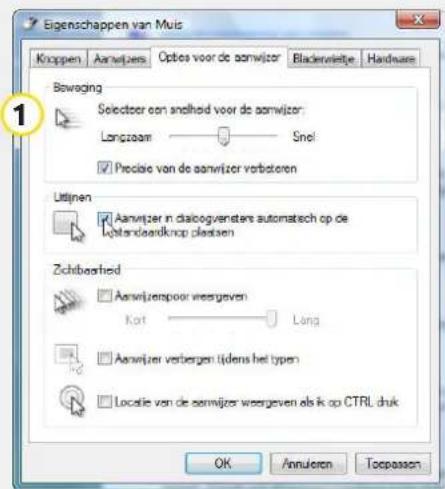 Eigenschappen van Muis Knappen Aanwijzen Optes voor de aanwijzer Bladerwietje Hardware Bowging Selectoor een snelheid voor de aanwijzer: Longzoom Snel ✓ Precise van de aanwijzer verbzoren Uitlinen ✓ Aanwijzer in dialogverstets automatisch op de chstandaardknap plasten Zichtbaarheid ✓ Aanwijzenpoor weergiven Kort Long ✓ Aanwijzer verbergen tijdens het typen ✓ Locatie van de aanwijzer weergiven als ik op CTRL druk OK Annuloren Toepassen