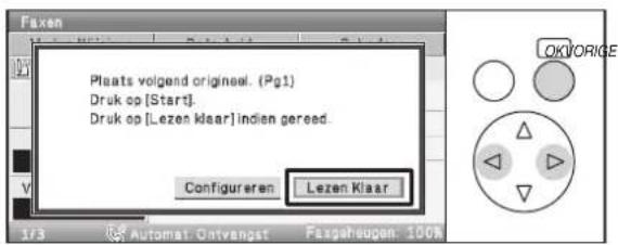 Plaats volgend origineel. (Pg1) Druk op [Start]. Druk op [Lezen klaar] indien gereed. Configureren Lezen Klaar OKORIGE 173 Automat Ontvengst Faagheugen 100%