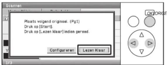 Plaats volgend origineel. (Pg1) Druk op [Start]. Druk op [Lezen klaar] indien gereed. Configureren Lezen Klaar OKORIGE