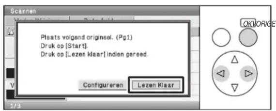 Plaats volgend origineal. (Pg1) Druk op [Start]. Druk op [Lezen klaar] indien gereed. Configureren . Lezen Klaar OKORIGE 1/3
