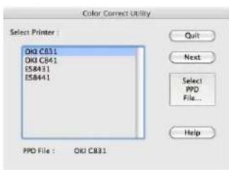 Color Correct Utility Select Printer : OKI CB31 OKI CB41 ES8431 ES8441 PPD File : OKI CB31 Quit Next Select PPD File... Help