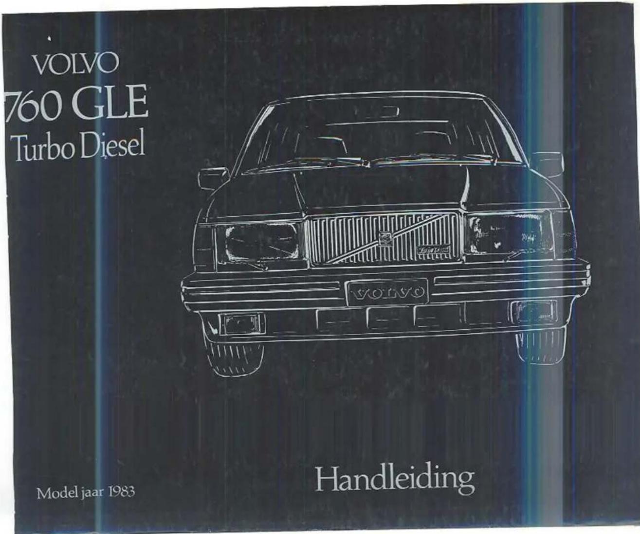 VOLVO 760 GLE Turbo Diesel Model jaar 1983 Handleiding
