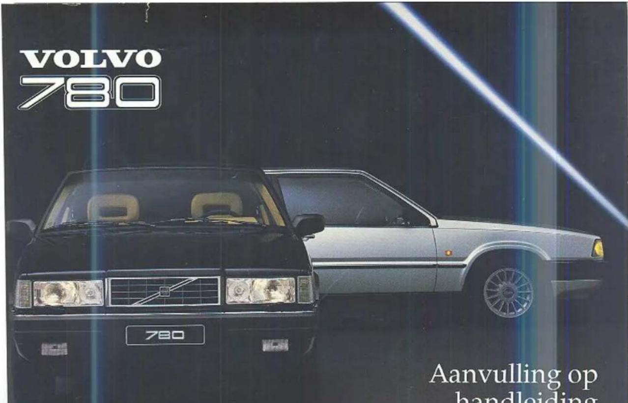 VOLVO 780 780 Aanvulling op handleiding