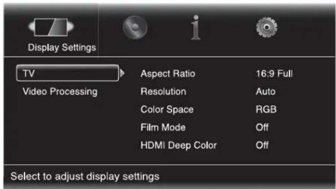 Display Settings TV Video Processing Aspect Ratio 16:9 Full Resolution Auto Color Space RGB Film Mode Off HDMI Deep Color Off Select to adjust display settings