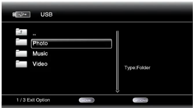 USB .. Photo Music Video Type.Folder 1 / 3 Exit Option HOME OPTIONS
